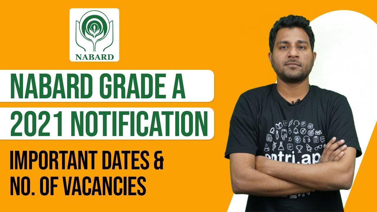 NABARD GRADE A 2021 NOTIFICATION | NABARD RECRUITMENT 2021 | NABARD GRADE A 2021 | NABARD GRADE A