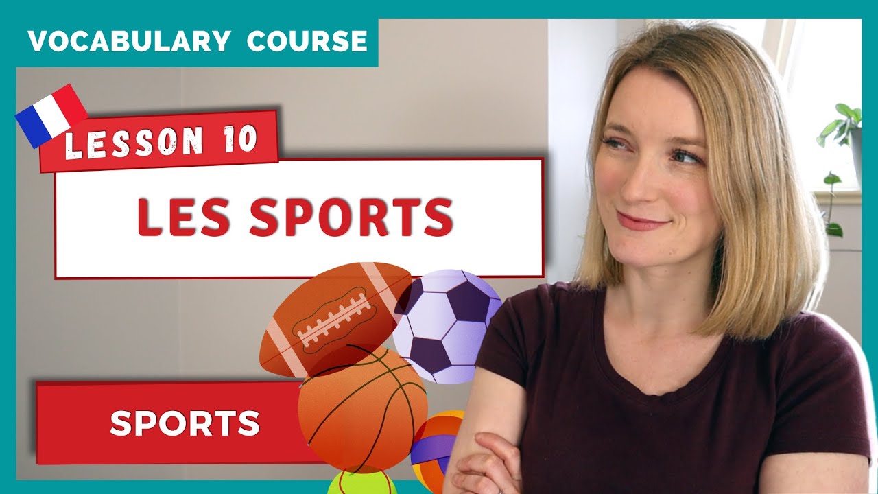 How To Talk About Sport in French | French Vocabulary Lesson 10