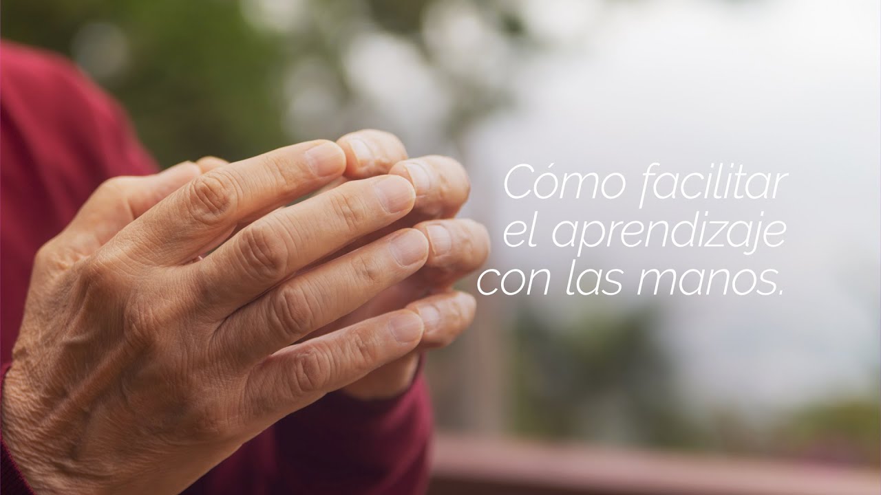 C&oacute;mo facilitar el aprendizaje con las manos - con Jorge Carvajal.
