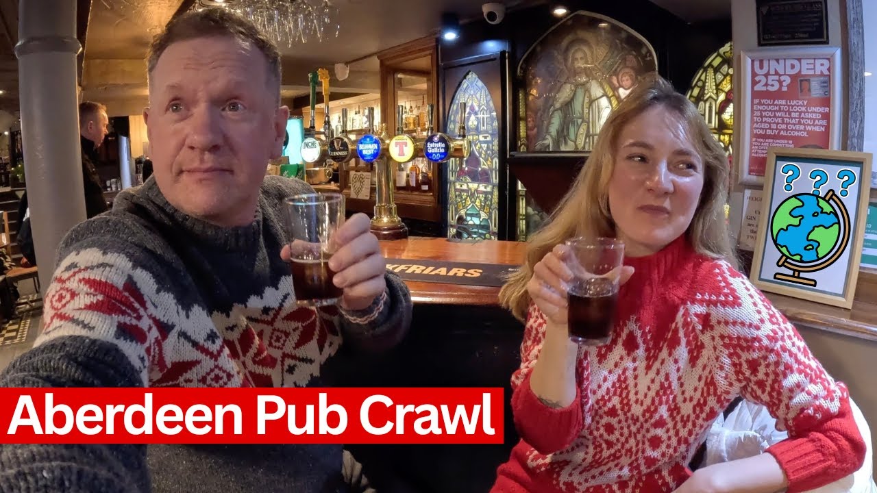 Aberdeen Pub Crawl And Channel Announcement! Join Us For A Few Drinks In The Granite City...