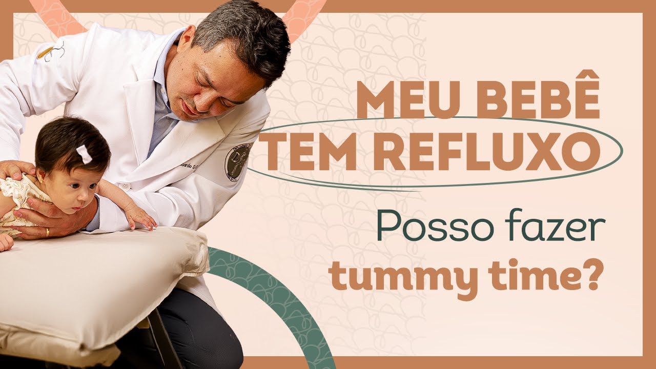 BEBÊS que têm REFLUXO podem fazer TUMMY TIME?