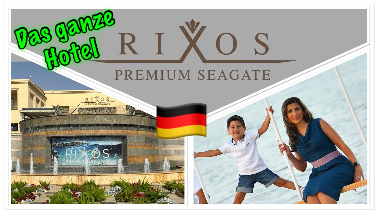 Rixos Premium Seagate - gesamtes Hotel German Version Deutsch 🇩🇪