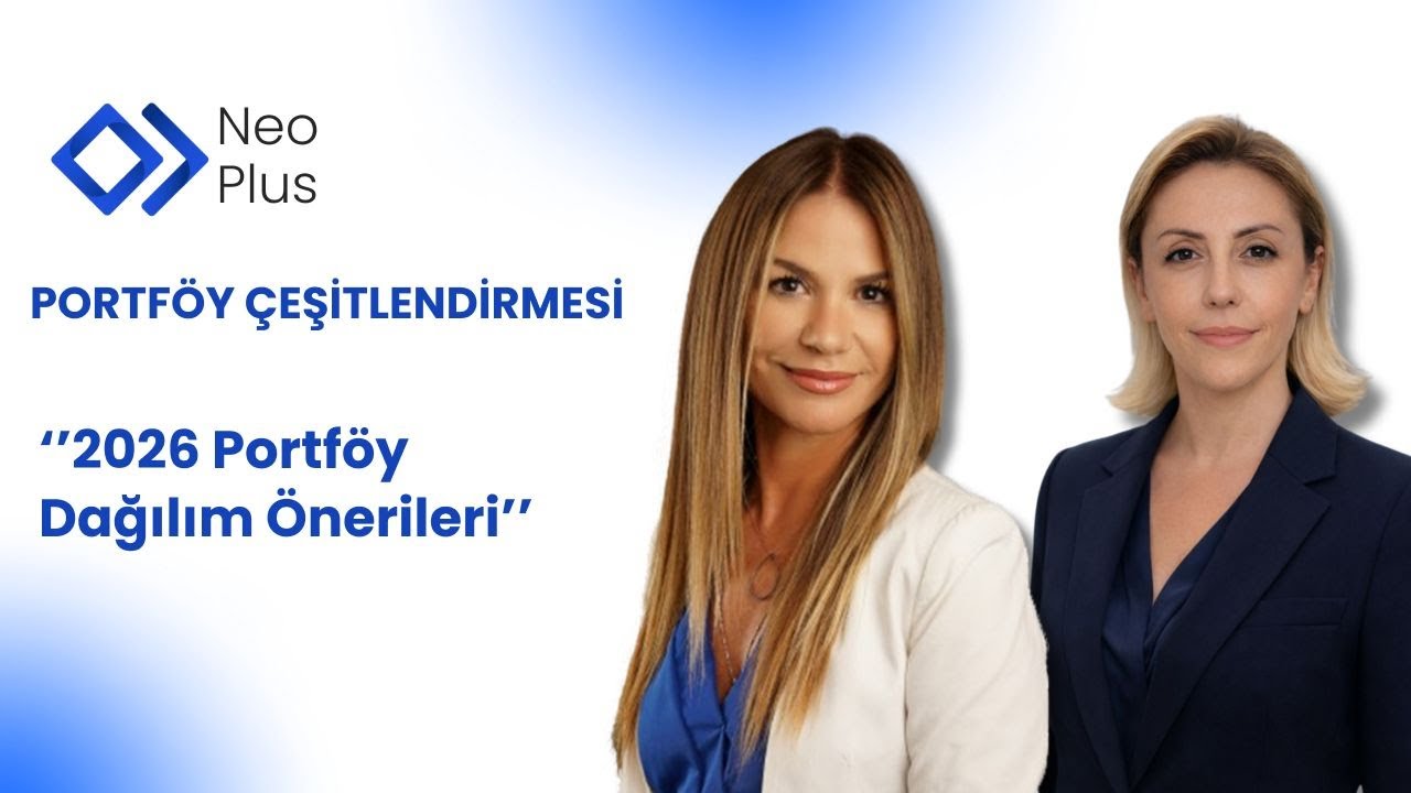 2026 Portföy Dağılım Önerileri | Şebnem Ayabakan - Meltem Güven | Portföy Çeşitlendirmesi