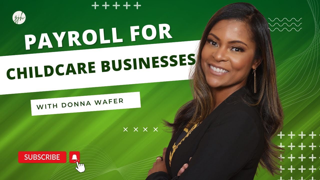 Payroll For Childcare Business