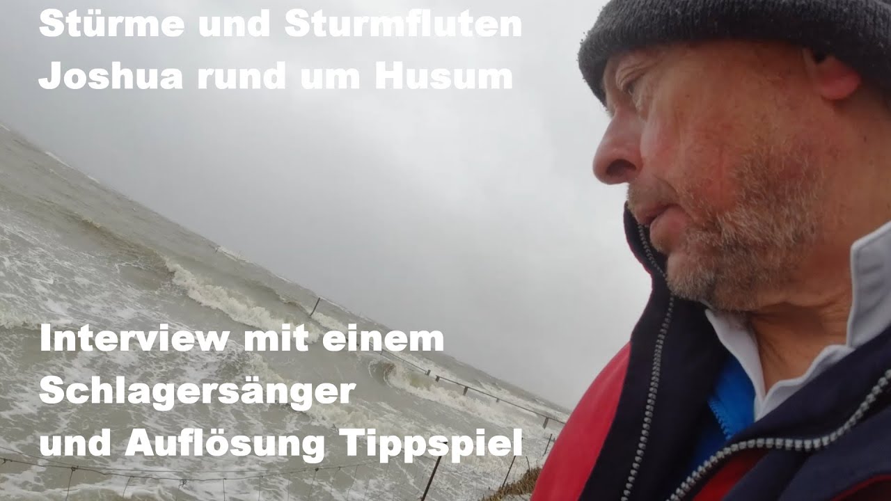 Stürme und Sturmfluten. Joshua. Entgegen der Vorhersagen gar nicht so ohne!