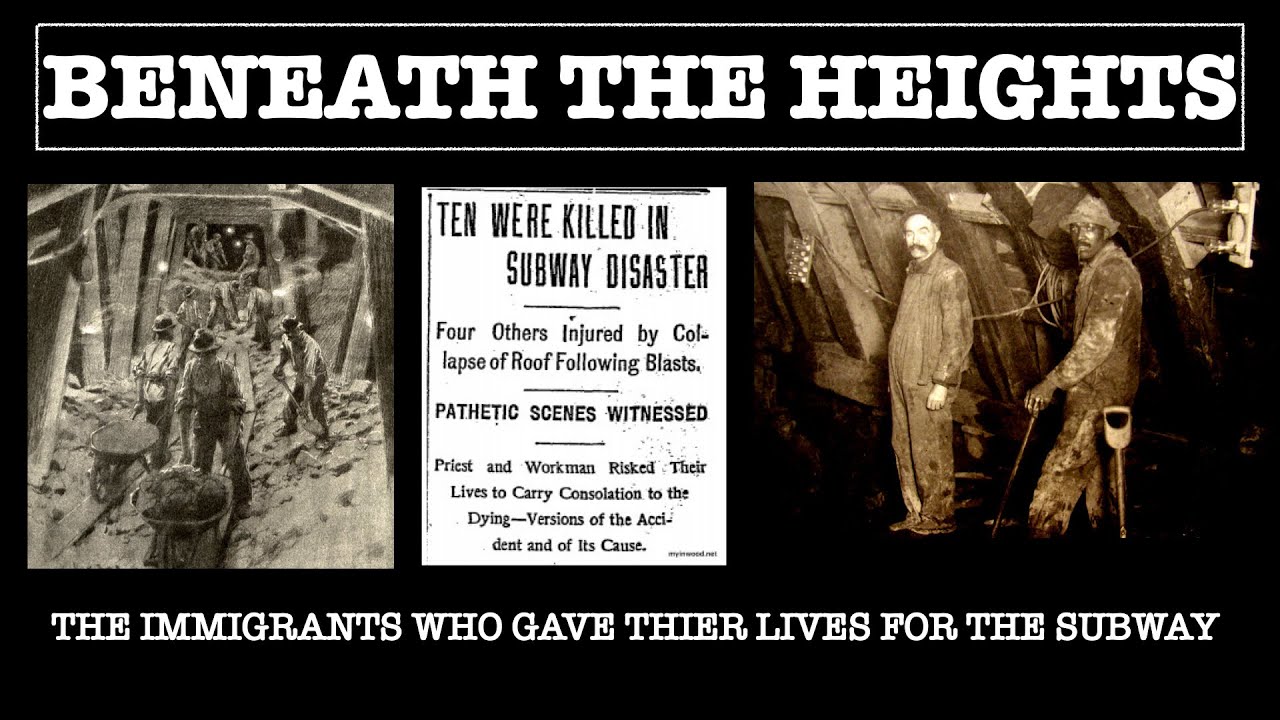 Beneath the Heights: The Immigrants Who Gave Their Lives for the Subway