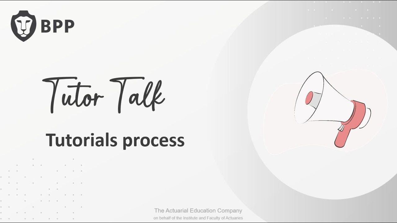 Tutor Talk - tutorials process