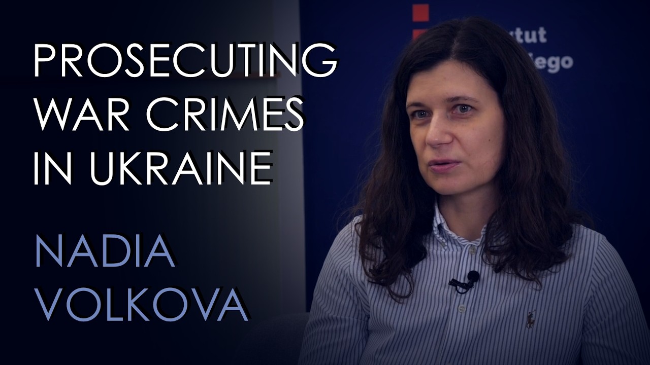 Prosecuting war crimes in Ukraine | Ściganie zbrodni wojennych w Ukrainie – Nadia Volkova