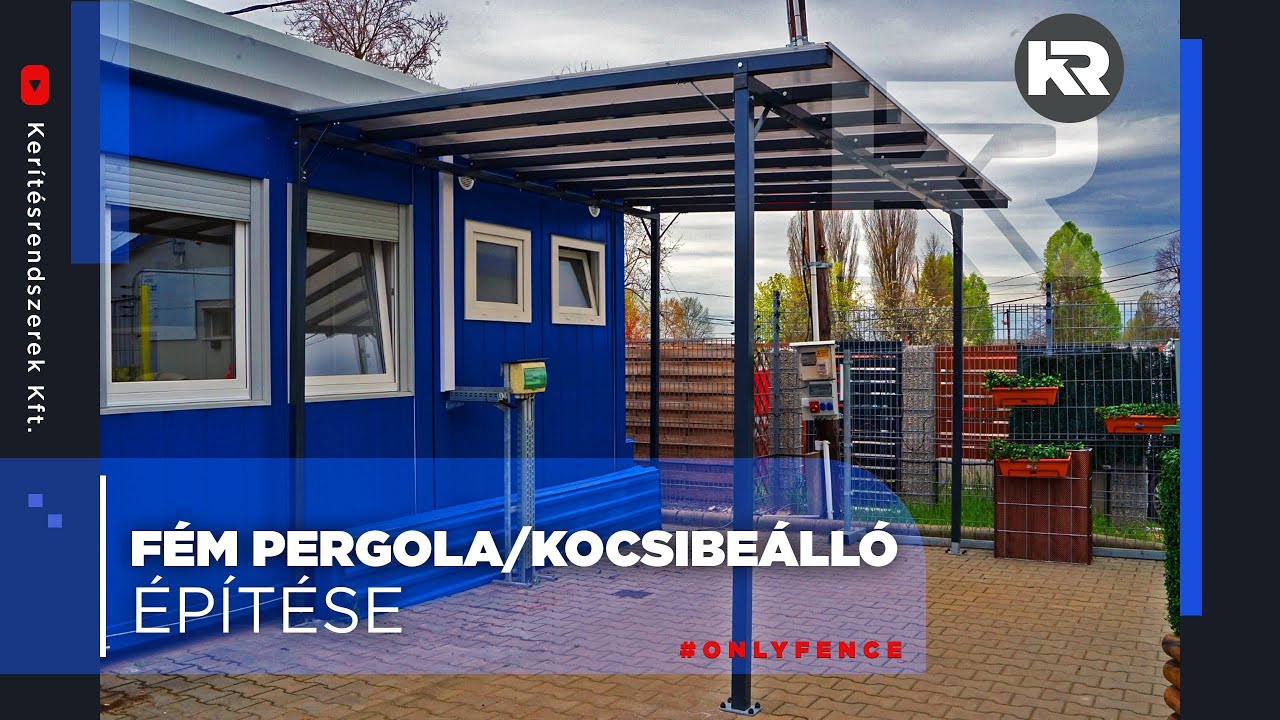 Fém pergola/kocsibeálló építése - Kerítésrendszerek Kft.