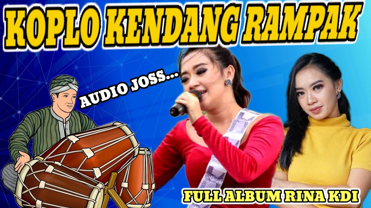 KOPLO KENDANG RAMPAK FULL ALBUM RINA KDI