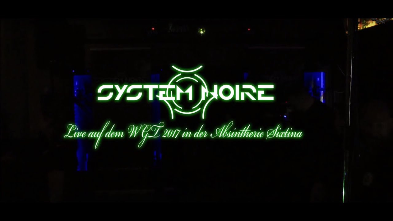 System Noire live at 26. Wave-Gotik-Treffen [WGT] 2017 FULL CONCERT