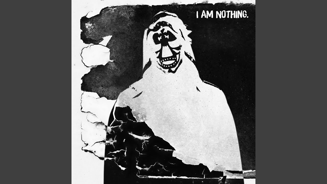 I Am Nothing