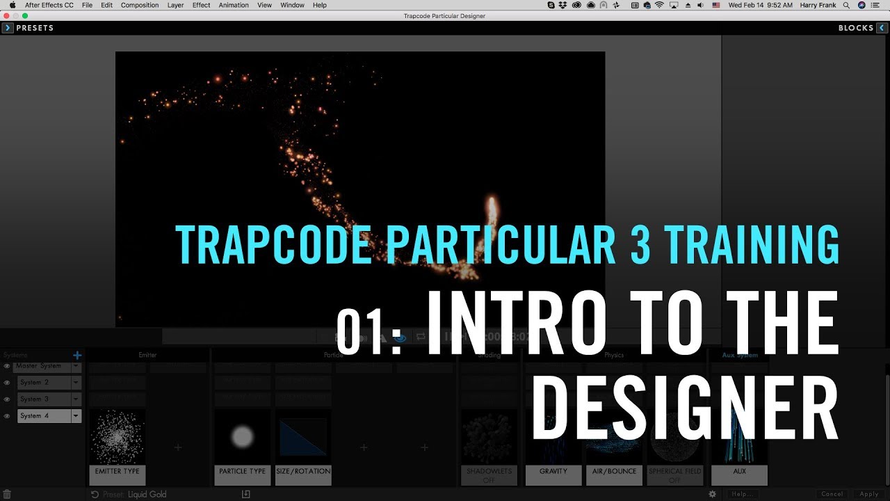 Trapcode Particular 3 Training | 01: Intro to the Designer