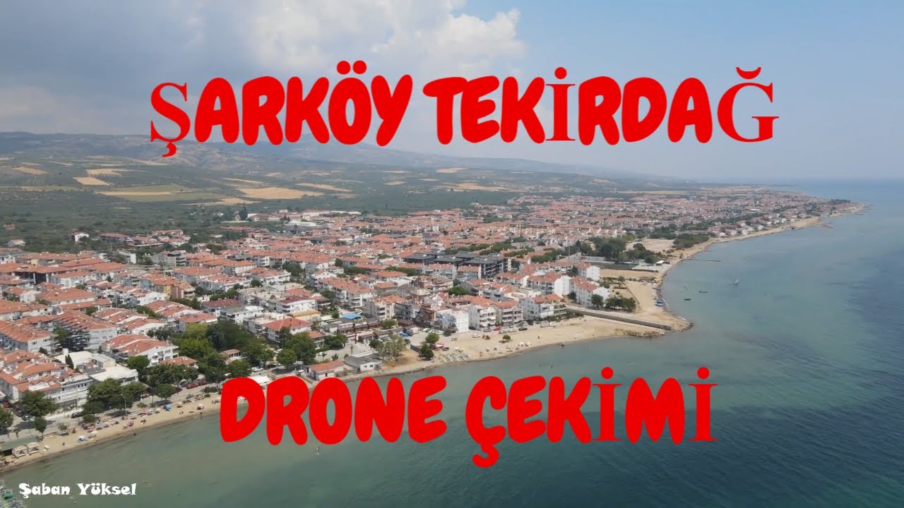 ŞARKÖY TEKİRDAĞ DRONEÇEKİMİ (DJİ MAVİC AİR-2 )