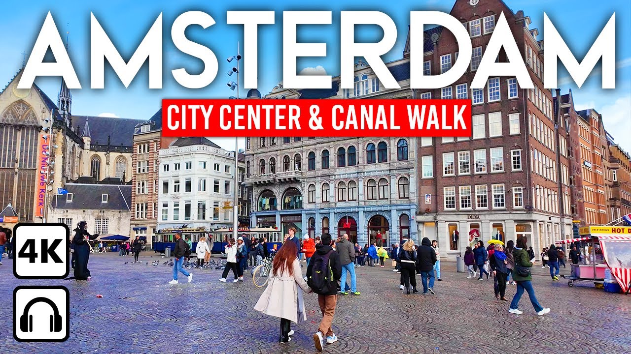 АМСТЕРДАМ 🇳🇱 Лучший город Европы? Пешая экскурсия в формате 4K по центру города