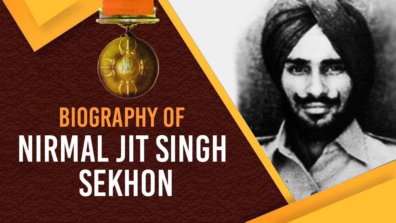 Biography of Nirmal Jit Singh Sekhon, Only one Indian Air Force officer to get Param Vir Chakra