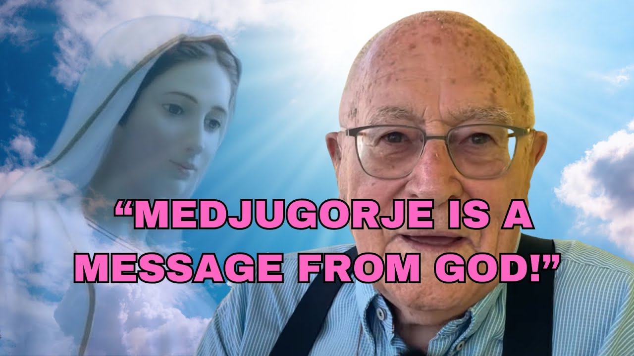 MEDJUGORJE IS A MESSAGE FROM GOD!