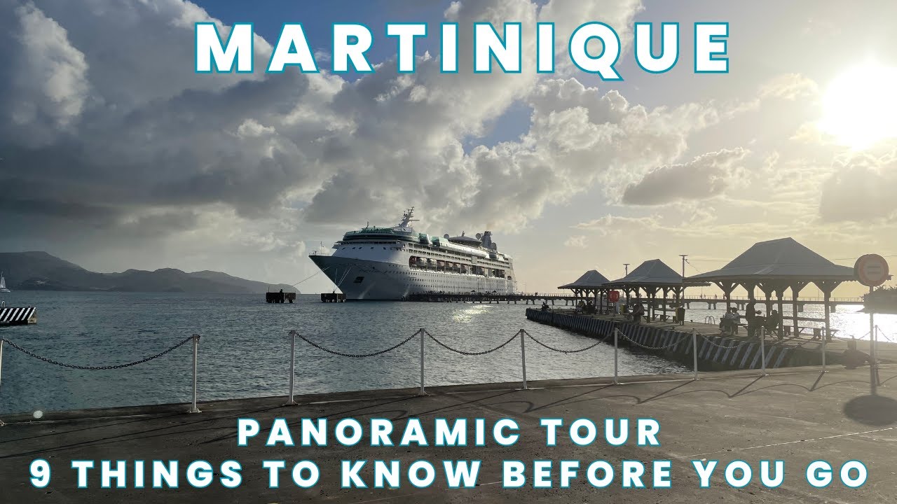 Martinique | Panoramic Tour | 9 Things to Know Before You Go | Grandeur of the Seas Day 5