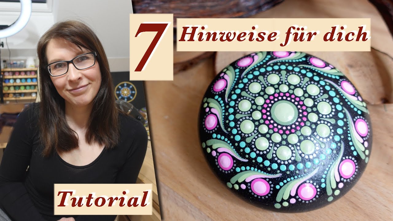 7 GRUNDLEGENDE TIPS für das Malen von MandaLa-Steinen in 2025 I Steine bemalen mit MandaLa