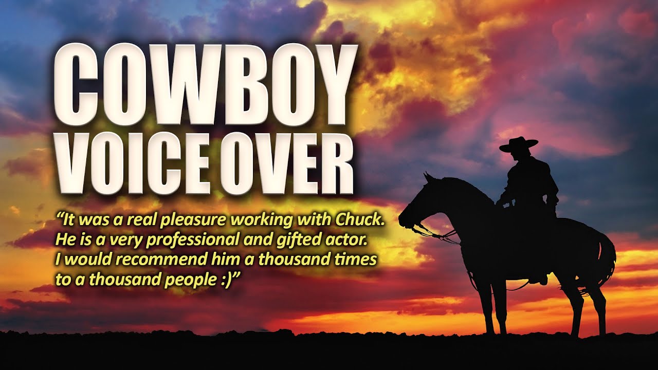 Cowboy Western Southwest Texas Character Voices | Chuck Brown Voice Over