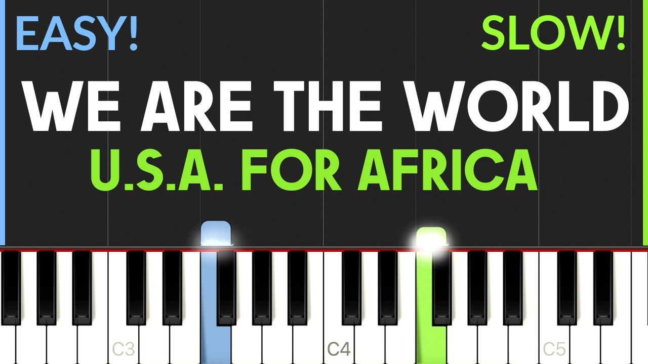 We Are The World - U.S.A. For Africa | EASY Piano Tutorial