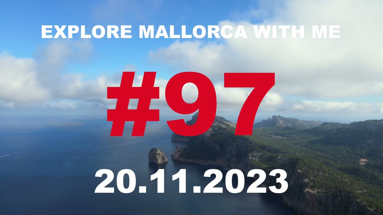 # 97 20.11.2023 This Bay in Mallorca Will Blow Your Mind! | Badia de Pollença 🌊🌅🫡