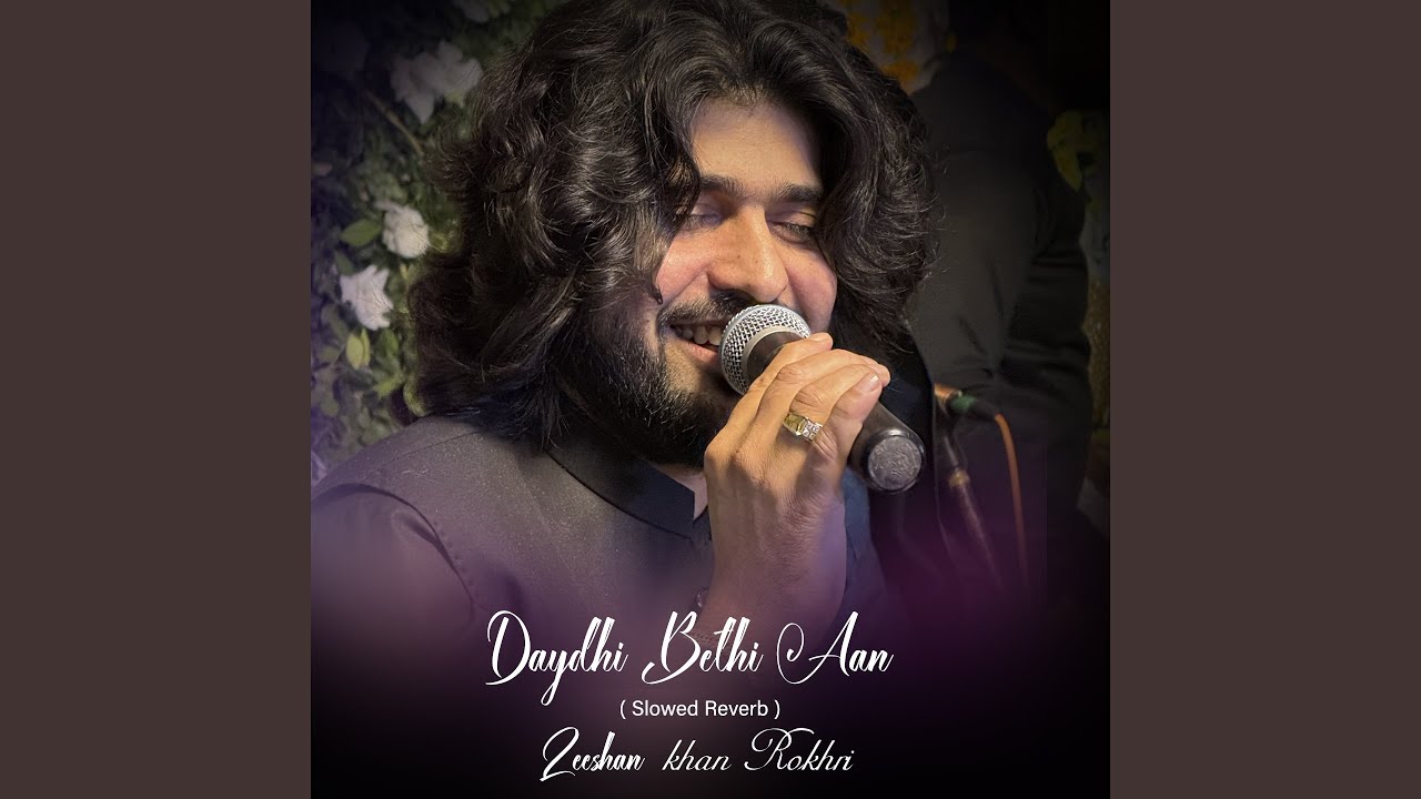 Daydhi Bethi Aan (Slowed Reverb)