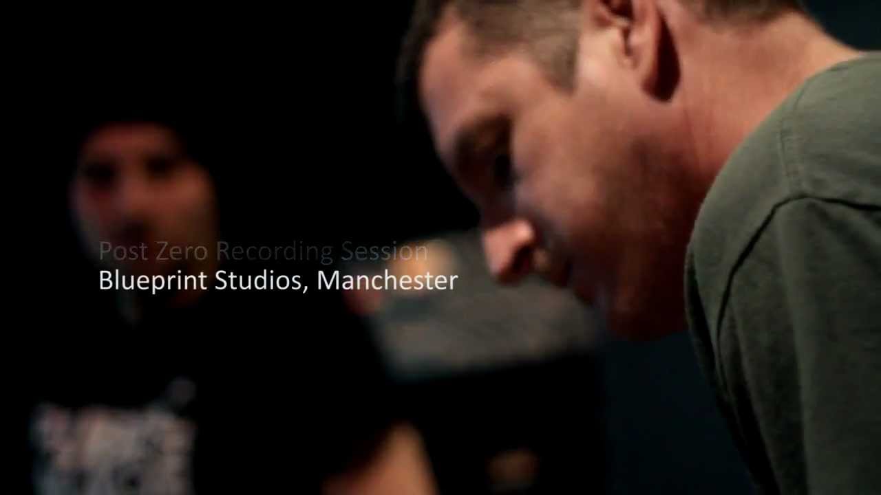 Post Zero - Recording Sessions at Blueprint Studios