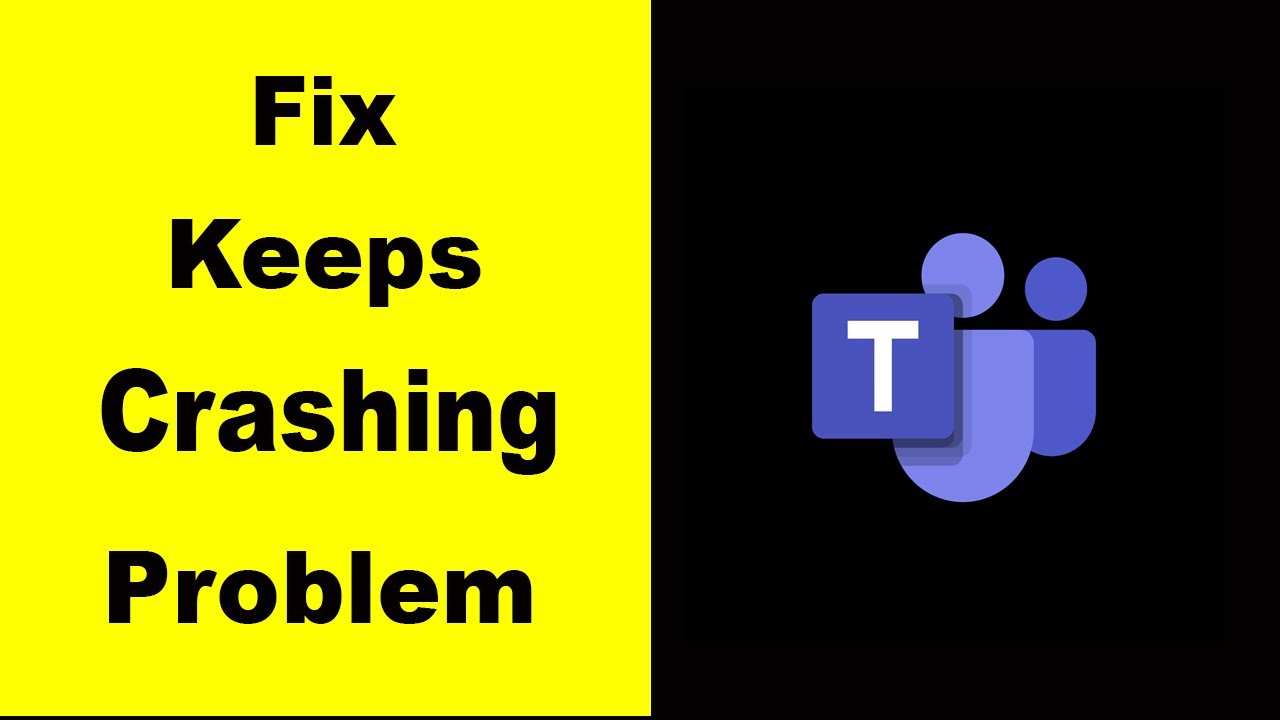 Fix Microsoft Teams App Keeps Crashing | Fix Microsoft Teams App Keeps Freezing | PSA 24