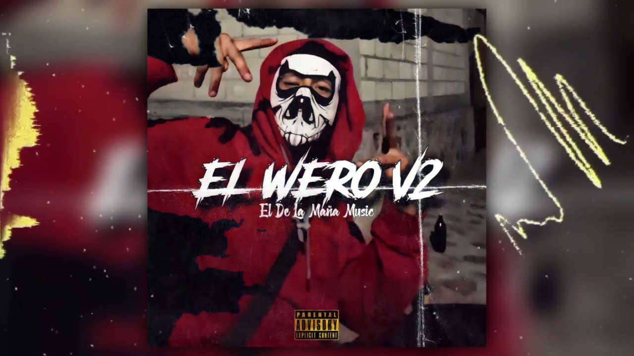 El Wero V2 - La Maña Music | 2025.