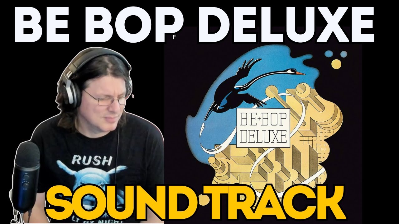 FANTASTIC PROGGY THEATRICS!  BE BOP DELUXE - Sound Track | First Time Solo Reaction