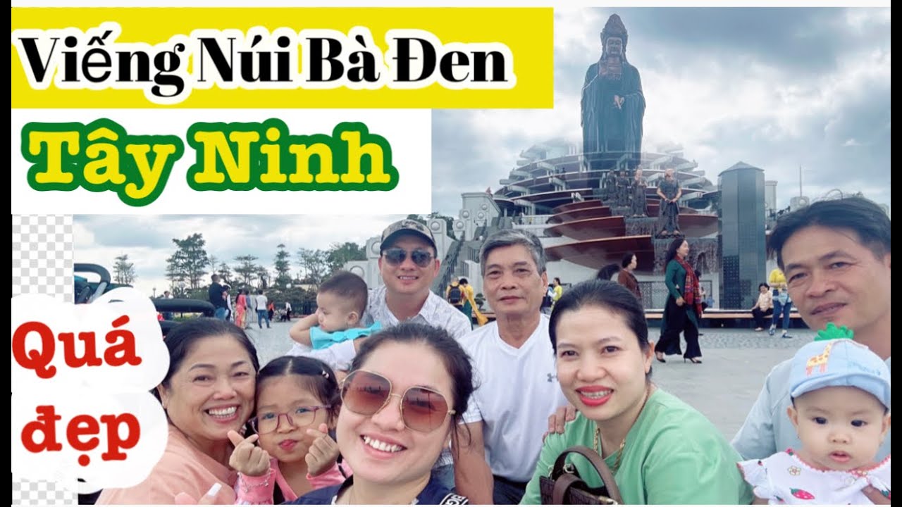 Khám phá Đỉnh Núi BÀ ĐEN Tây Ninh cao nhất Đông Nam Bộ Việt Nam/Tượng PHẬT bằng đồng cao nhất Châu Á