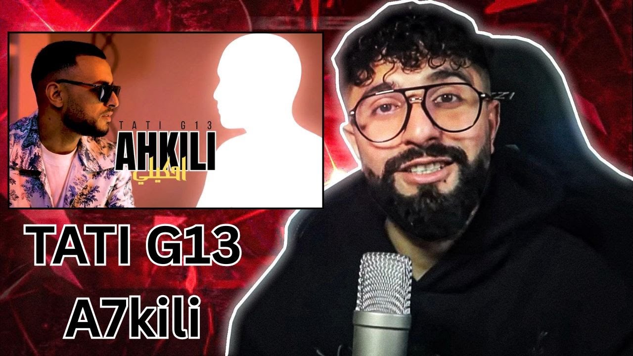 👌BOUSSADAT REACTION ❤ TATI G13 - A7kili (Official Music Video) | أحكيلي