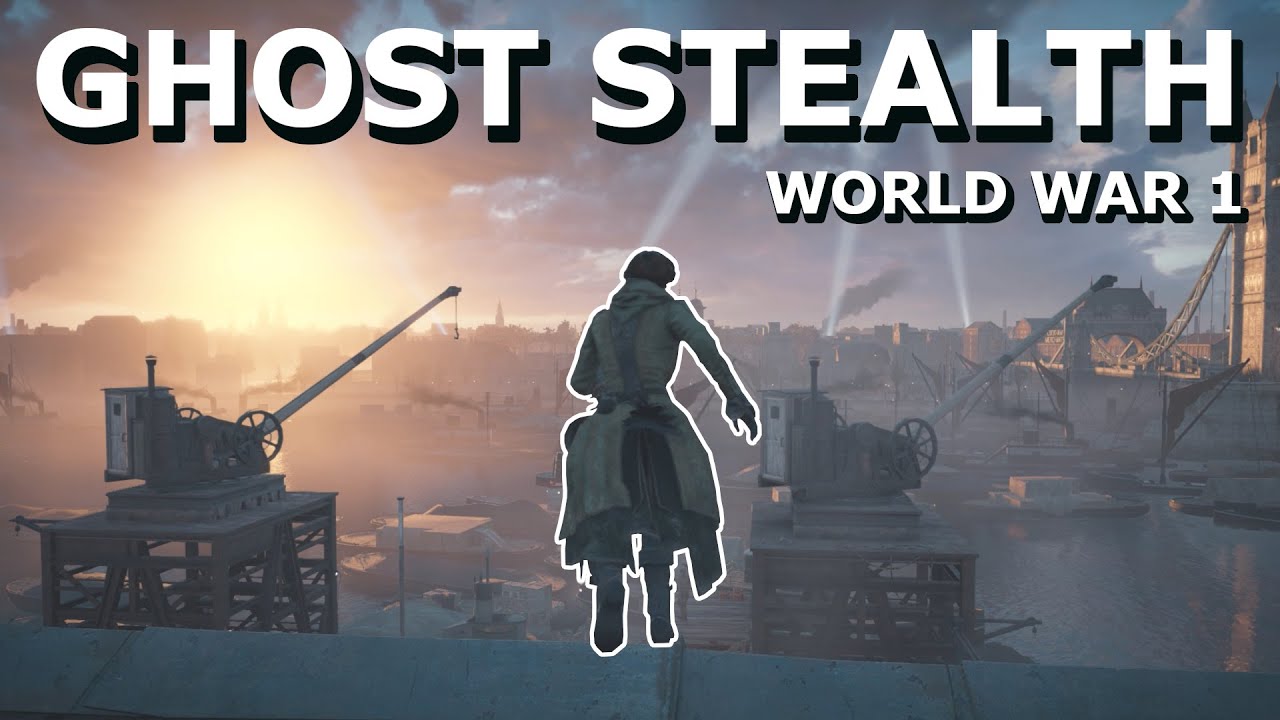 Ghost Stealth in AC Syndicate WW1
