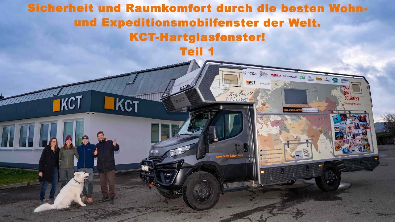 KCT-Hartglasfenster–Sicherheit, Raumkomfort, Qualität - Die besten Wohn-und Expeditionsmobilfenster.