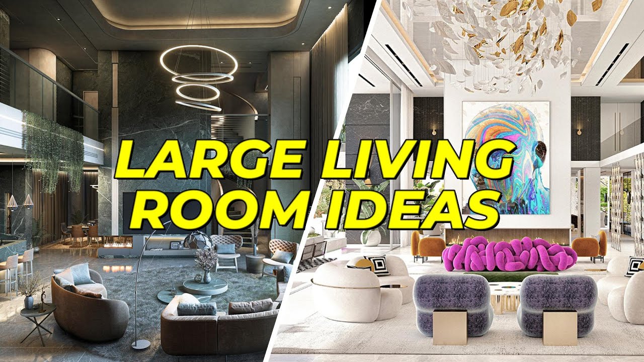Maximizing Space: 40 Large Living Room Ideas for Smart Interior Design