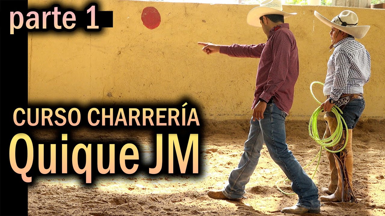 Enrique Jiménez - Un día en el Curso con Quique - con el Tricampeon Nacional Charro Completo parte 1