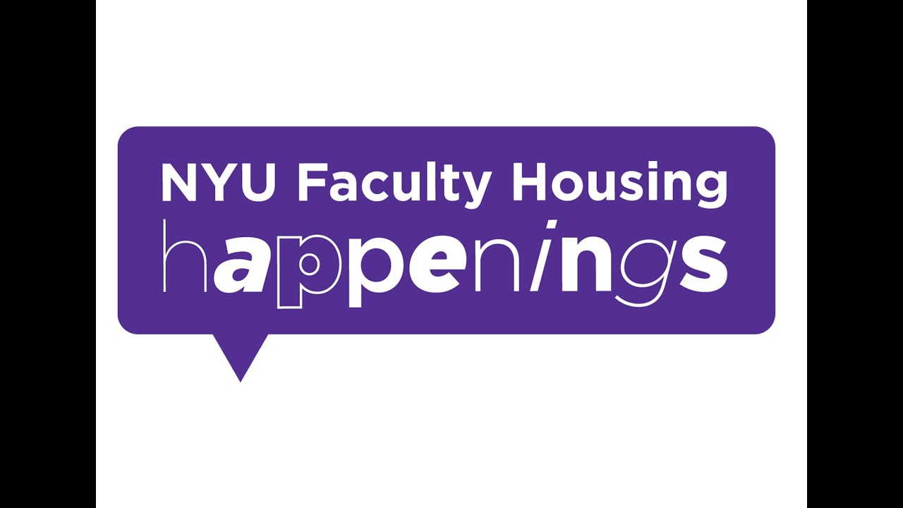 NYU Faculty Housing Happenings - Building Community