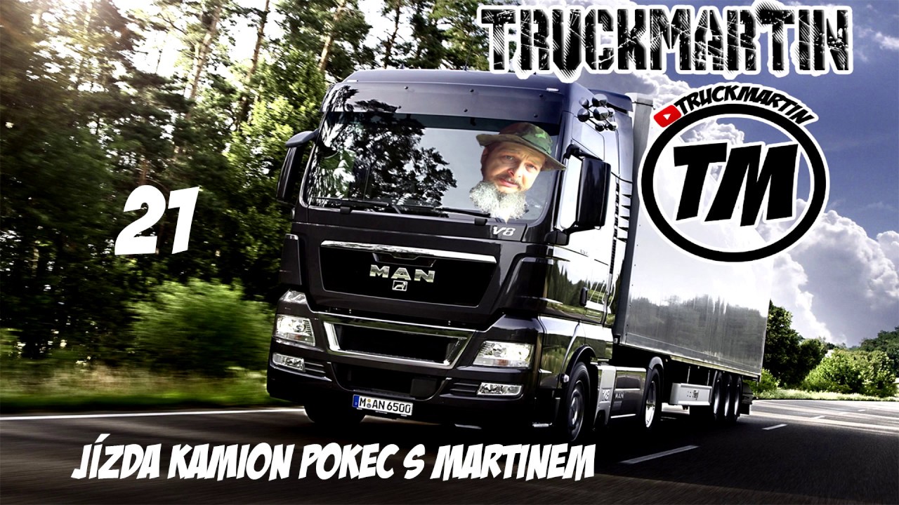 Jízda kamion pokec s Martinem 21 loď