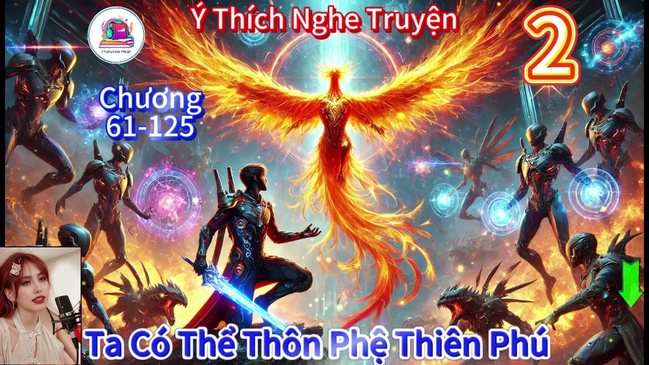 Phần 2 Chàng Trai Xuyên Không Đến Thế Giới Cao Võ Có Được Hệ Thống Thôn Phệ Vạn Vật