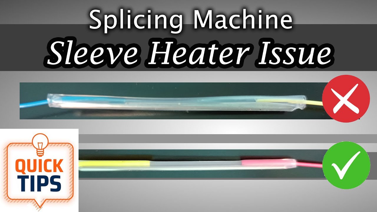 Splicing Machine Sleeve Heater issue problem | Heater Maintenance Tips | How to fix in settings