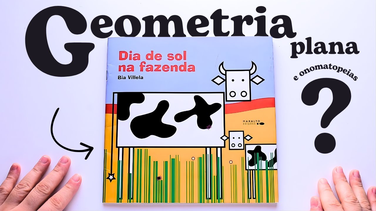 DIA DE SOL NA FAZENDA (Bia Villela) | Folha a Folha: Onomatopeias e Formas para os Pequenos!