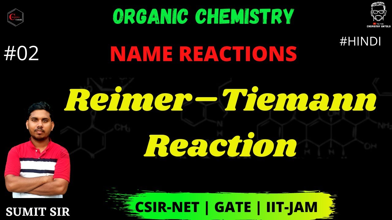 Reimer –Tiemann Reaction || Name Reaction || Organic Chemistry  || @SumitSirClasses  || CSIR-NET