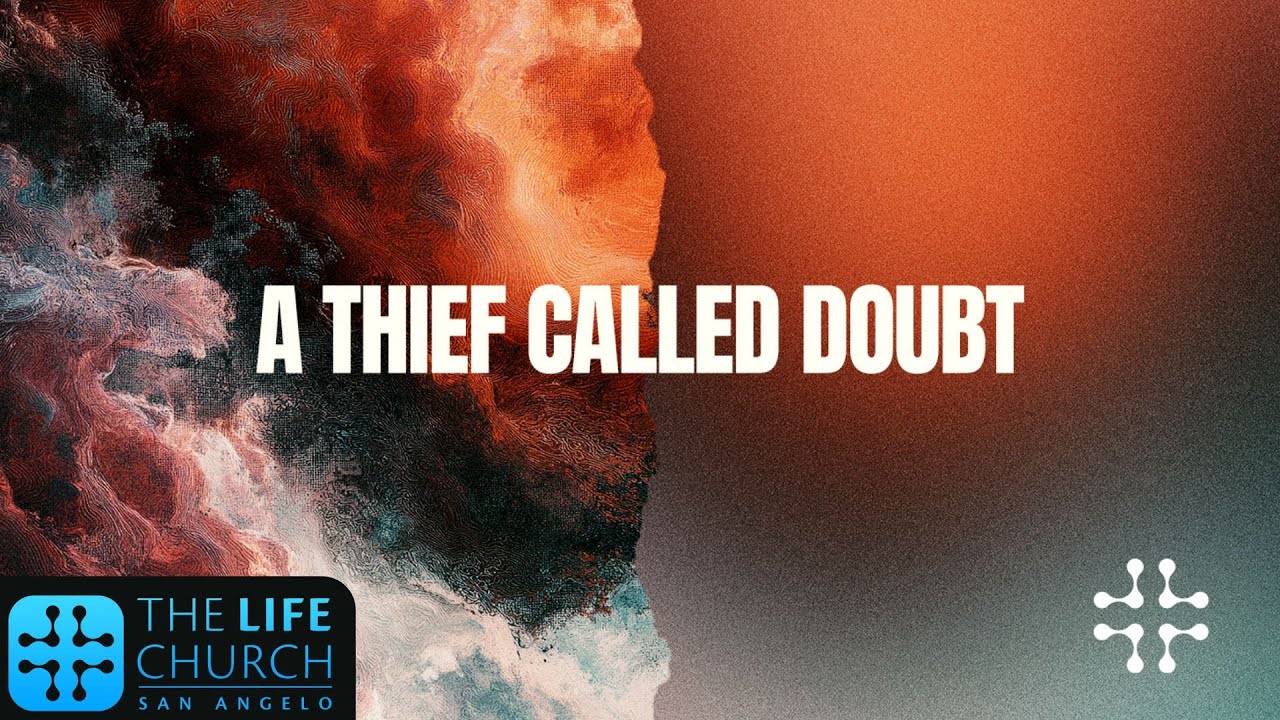 A Thief Called Doubt - Pastor Daniel Calhoun (2-1-26)