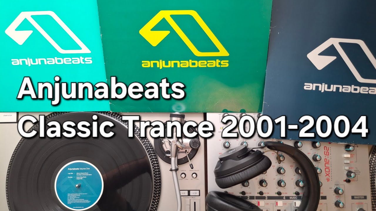 Anjunabeats Classic Trance 2001-2004 with Above & Beyond and more! (Vinyl Mix)