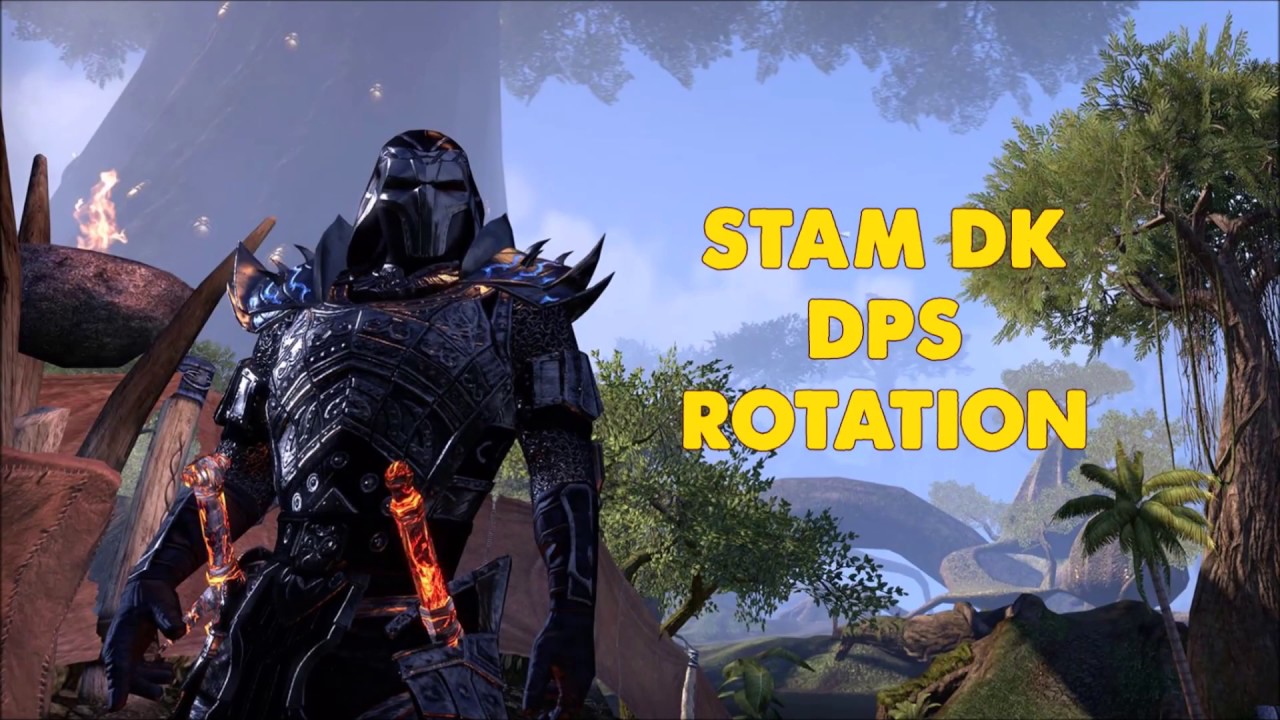 ESO - Stam Dk DPS rotation guide (one Tamriel)