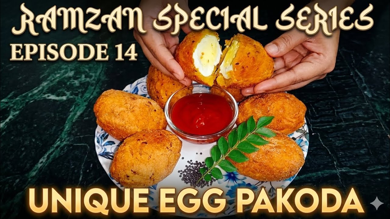 Episode 14/30 unique egg pakoda Ramzan 2026...