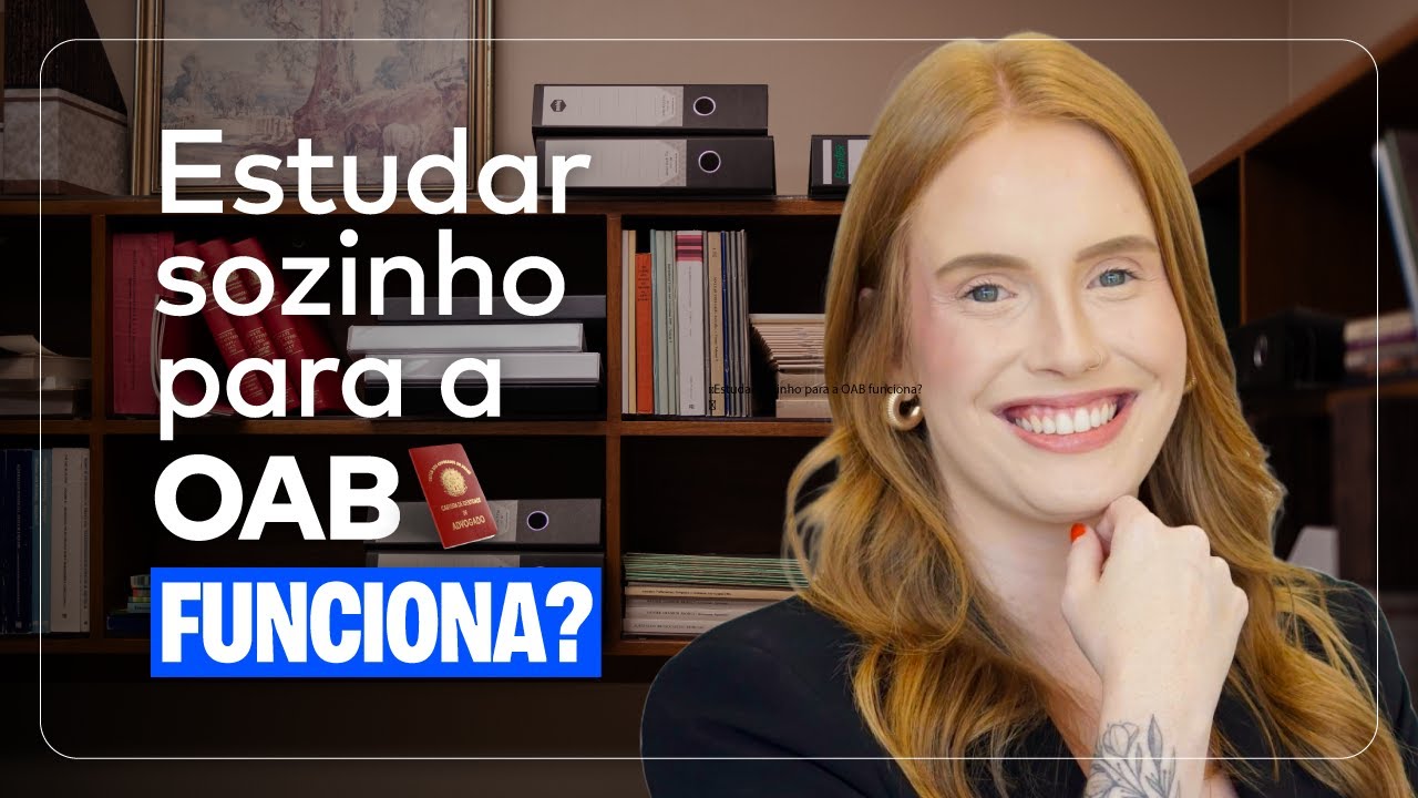 Vale a pena fazer Cursinho para a OAB? Saiba como estudar de forma Eficiente e Passar na prova!