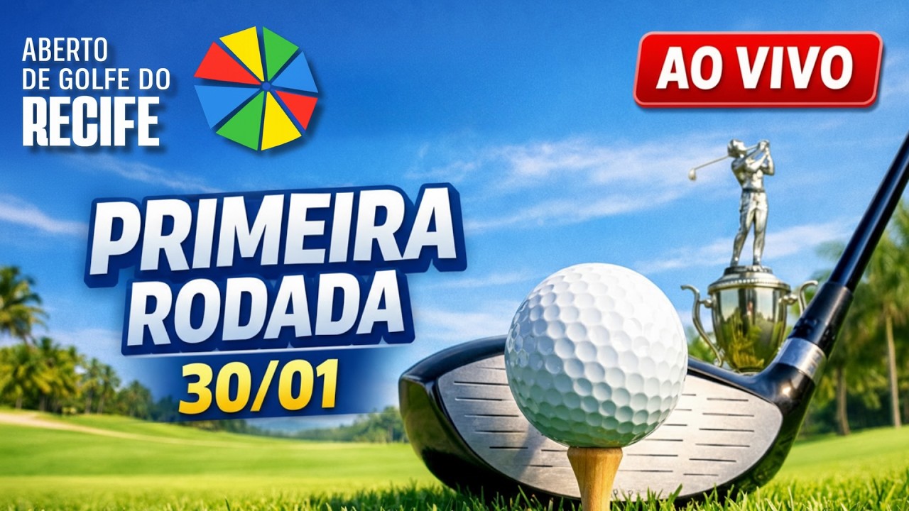 🏌️‍♂️ AO VIVO | Aberto de Golfe do Recife 2026 – 1ª Rodada | Caxangá Golf & Country Club