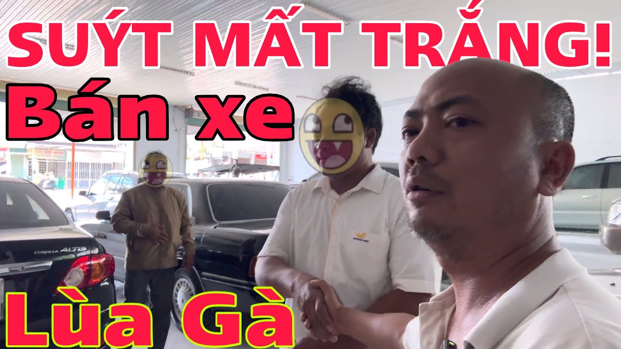 Khách Vượt 2000km Từ Bắc Vào Nam Mua Xe – Suýt Mất Trắng ! Ô Tô quang chung lâm Đồng Đức trọng 